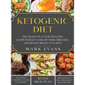 Ketogenic Diet: The 30-Day Plan for Healthy Rapid Weight loss, Reverse Diseases, and Boost Brain Function (Keto, Intermittent Fasting, and Autophagy S