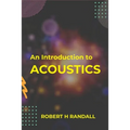 An Introduction to Acoustics