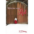 Waiting for Red