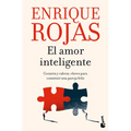 El Amor Inteligente: Corazón Y Cabeza. Claves Para Construir Una Pareja Felíz / Smart Love