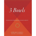 3 Bowls: Vegetarian Recipes from an American Zen Buddhist Monastery