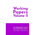 Working Papers Volume II: The Foundations of the Digital State