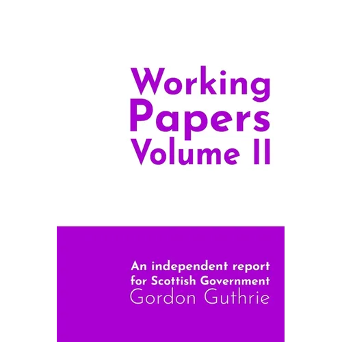 Working Papers Volume II: The Foundations of the Digital State