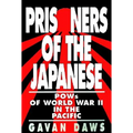 Prisoners of the Japanese: POWs of World War II in the Pacific