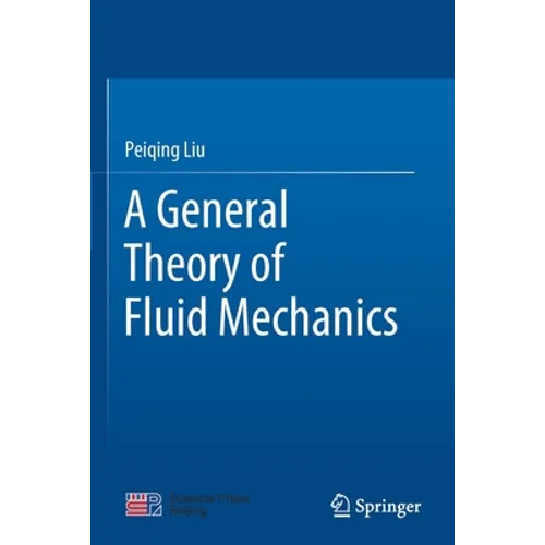 A General Theory of Fluid Mechanics