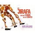 La Jirafa Que No Cabia En Su Cuento
