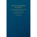 The Metamorphoses of the Self: The Mystic, the Sensualist, and the Artist in the Works of Julien Green