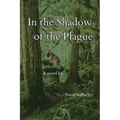 In the Shadow of the Plague