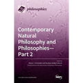 Contemporary Natural Philosophy and Philosophies - Part 2