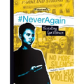 #Neveragain: Preventing Gun Violence: Preventing Gun Violence
