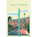 Hollywood and Velvet