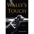 Wally's Touch