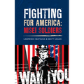 Fighting for America: Nisei Soldiers