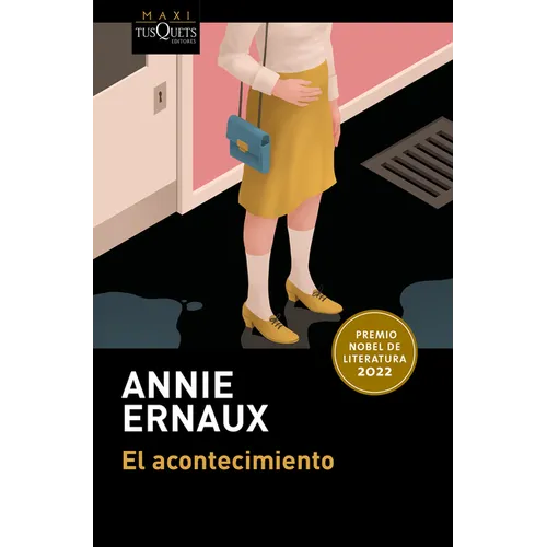 El Acontecimiento. Premio Nobel de Literatura 2022 / Happening. Winner of the Nobel Prize in Literature 2022