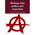Working-class politics and anarchism