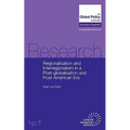 Regionalisation and Interregionalism in a Post-globalisation and Post-American Era
