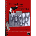 El Parkour en la Escuela