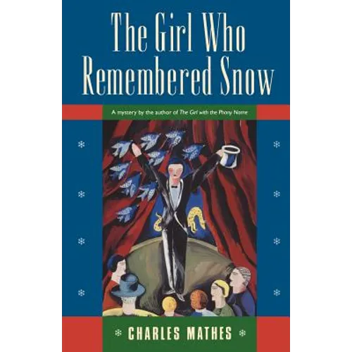 The Girl Who Remembered the Snow: A Mystery