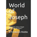 World of Joseph: Mentuhotep Vizier of Egypt World That Was Book 6