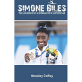 Simone Biles: The Journey of a Gymnastics Superstar