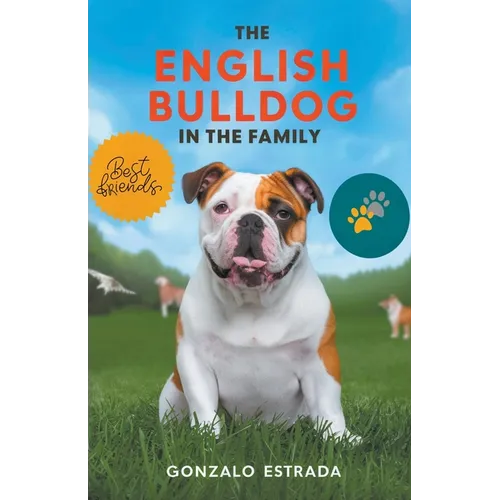 The English Bulldog in The Family - Paperback
