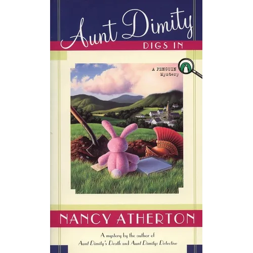 Aunt Dimity Digs in