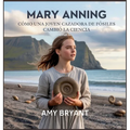 Mary Anning: Cómo Una Joven Cazadora De Fósiles Cambió La Ciencia