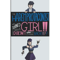 The Harem Protagonist Was Turned Into A Girl!! And Doesn't Want To Change Back!!!