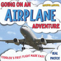 Going On An Airplane Adventure: Toddler's First Flight Made Easy