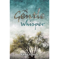 A Gentle Whisper