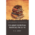US Army Survival Manual FM 21-76