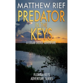 Predator in the Keys: A Logan Dodge Adventure (Florida Keys Adventure Series Book 7)