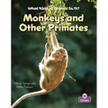 Monkeys and Other Primates