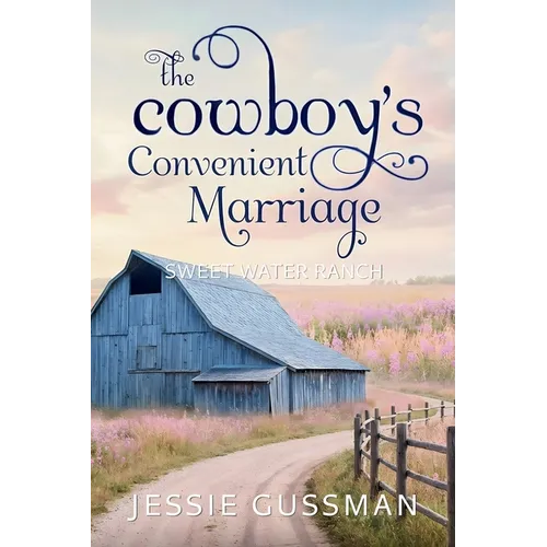 The Cowboy's Convenient Marriage