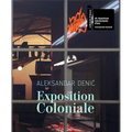 Aleksandar Denic: Exposition Coloniale: Serbian Pavilion: 60th International Art Exhibition, La Biennale Di Venezia