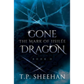 Gone Dragon - The Mark Of Iisilée: Book 2 of the Gone Dragon series