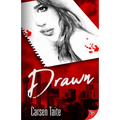 Drawn