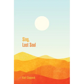 Sing, Lost Soul