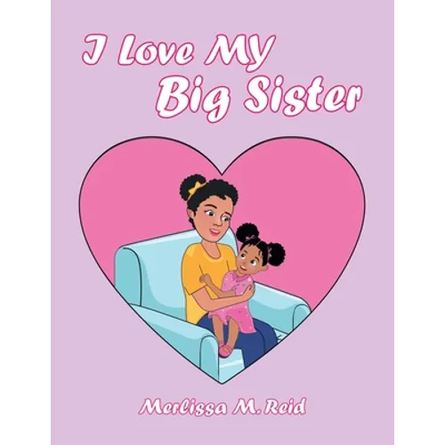 I Love My Big Sister