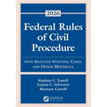 Federal Rules of Civil Procedure: With Selected Statutes, Cases, and Other Materials 2026