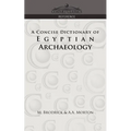 A Concise Dictionary of Egyptian Archaeology