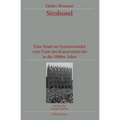 Stralsund: Eine Stadt Im Systemwandel Vom Ende Des Kaiserreichs Bis in Die 1960er Jahre. Veröffentlichungen Zur Sbz-/Ddr-Forschung Im Institut Für Zei