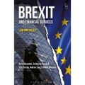 Brexit and Financial Services: Law and Policy