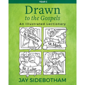 Drawn to the Gospels: An Illustrated Lectionary (Year C)