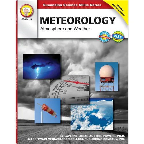 Meteorology, Grades 6 - 12: Atmosphere and Weather