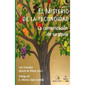 El misterio de la fecundidad: La comunicación de su gloria