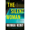 The Silent Woman: A Thriller
