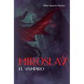 Miroslav, el vampiro