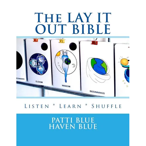 The LAY IT OUT BIBLE: Listen * Learn * Shuffle