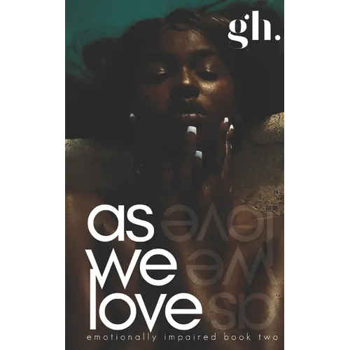 As we Love